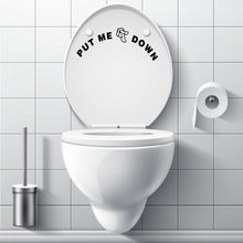 Load image into Gallery viewer, AQ Toilet Stickers - Put me Down