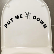 Load image into Gallery viewer, AQ Toilet Stickers - Put me Down