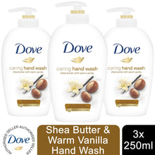 Load image into Gallery viewer, 3x of 250ml Dove Shea Butter&amp;Warm Vanilla Caring Hand Wash for Moisturised Hands